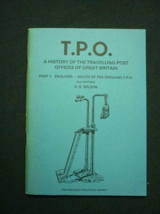 Tpo A History Of The Travelling Post Offices Of Great Britain Pt 2 By H S Wilson