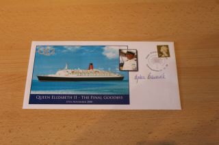 Queen Elizabeth 2 The Final Goodbye 2008 - First Day Cover - Signed By Captain