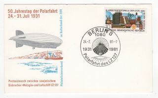 1981 Germany Zeppelin Cover 50th Anniversary Of Polar Flight Ddr Berlin