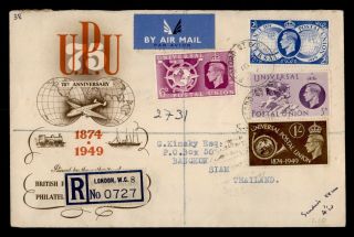 Dr Who 1949 Gb Fdc Upu Aniv Combo Registered To Thailand E45128