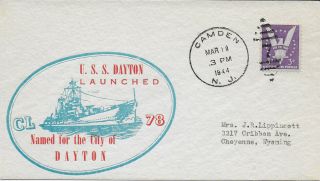 United States Navy Cruiser U.  S.  S.  Dayton Cl 78 Launching Pm 1944 Camden N.  J.