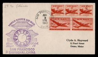 Dr Who 1947 First Flight San Francisco Ca To Shanghai China Fam 14 E45252