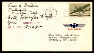 Anaheim Ca 1946 Helicopter First Flight Cover Signed By Postmaster Includes Shor