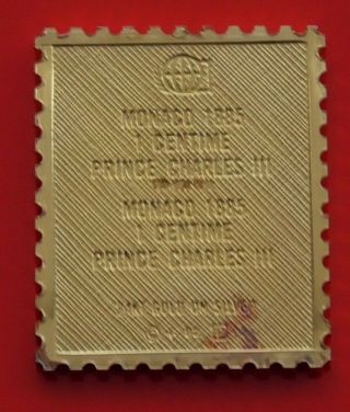 Modern Gold plated 7.  1g Silver Stamp Ingot Monaco 1 Centime Prince Charles III 3