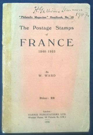 1926 Postage Stamps Of France 1840 - 1925 Early Philatelic - Literature
