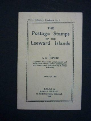 The Postage Stamps Of The Leeward Islands By A E Hopkins