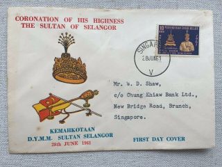 Malaya 1961 Selangor Sultan Coronation Private Fdc With Sg Postmarked (i)