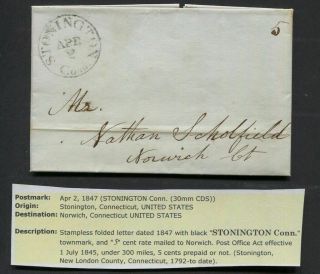 1847 Stampless Letter Stonington Ct To Norwich Black Cds & M/s " 5 " Rate