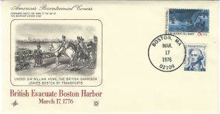 1776 - 1976 Bicentennial Era Fdc " British Evacuate Boston "