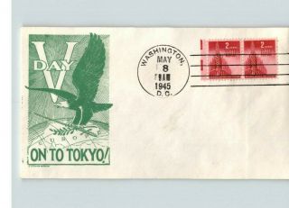 1945 World War Ii Patriotic,  V - E Day,  Victory In Europe,  On To Tokyo May 8,  194
