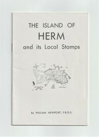 The Island Of Herm And Its Local Stamps,  Locals,  Pigeon Post,  1st Edition 1953