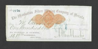U.  S.  1873 Check,  The Manhattan Silver Mining Company Of Nevada W/ Rn - D1 Rev