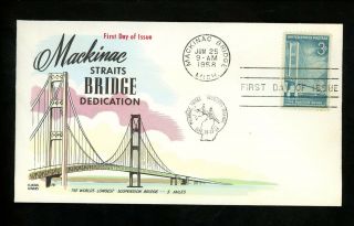 Us Fdc 1109 Fluegel M - 12 1958 Mackinac Bridge Mi Mackinac Bridge Dedication