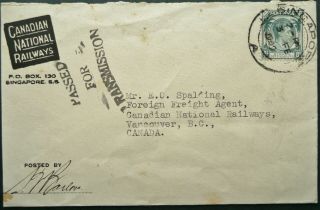 Malaya 3 Feb 1940 Postal Cover - Canadian Railways,  Singapore To Canada - Censor