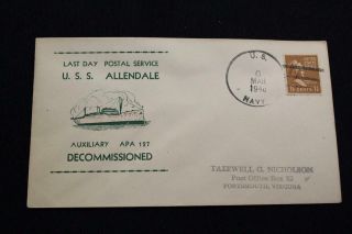 Naval Cover 1946 Ship Cancel Last Day Postal Svc Uss Allendale (apa - 127) (2581)