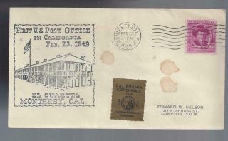 California First Us Post Office Monterrey 1949 W/ Californias Centennial Seal