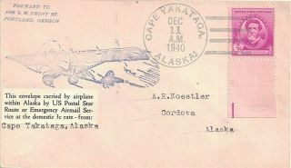 1940 Cape Yakataga,  Alaska Emergency Airmail Cover With Cachet To Cordova,  Ak