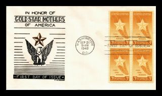 Us Cover Gold Star Mothers Block Of 4 Fdc Cw George Thermograph Cachet Scott 969