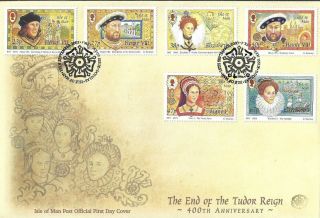 I O M 2003 400th Anniversary Of The End Of The Tudor Reign First Day Cover