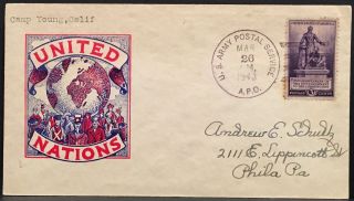 United Nations Cachet 1943 Apo Cancel Camp Young Ca 75 Ann.  Emancipation Stamp
