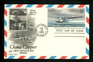 Us Fdc Uxc22 Artcraft 1985 Ca China Clipper Airplane Airmail Postal Card