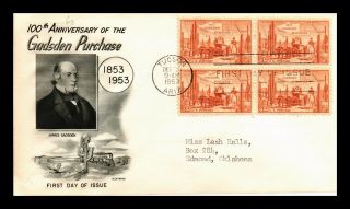 Dr Jim Stamps Us Gadsden Purchase 100th Anniversary Fdc Cover Scott 1028 Block