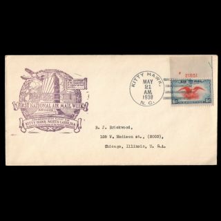 1938 Us C23 Plate Single First National Air Mail Week Kitty Hawk Nc Cover
