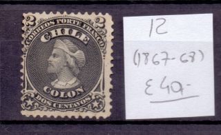 Chile 1867 - 1868.  Stamp.  Yt 12.  €40.  00