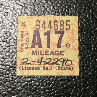 A17e Wwii Mileage Ration Stamp - Opa Form R - 525 C -