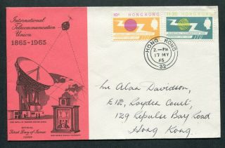 1965 China Hong Kong Gb Qeii I.  T.  U.  Set Stamps On Fdc First Day Cover