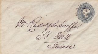 Gb : Qv Pre - Paid Printed 2½d Blue Cover To St.  Gall,  Switzerland (june 1899)