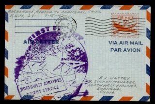 Dr Who 1947 First Flight Anchorage Ak To Shanghai China Fam 28 Nwa E70669