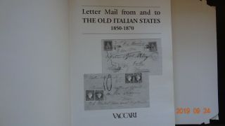 (RF) Letter Mail To and From the Old Italian States 1850 - 1870 Hard Cover 3