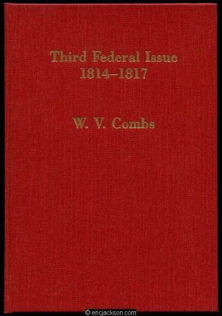 Combs,  W.  V.  Third Federal Issue And Other U.  S.  Embossed Revenue Stamped Paper