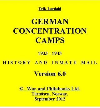 German Concentration Camps 1933 - 1945 History - Lordahl Catalgue Of Kz Mail