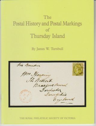 The Postal History And Postal Markings Of Thursday Island