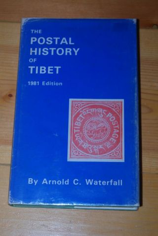 Weeda Literature: Postal History Of Tibet,  Arnold Waterfall,  1981 Edition