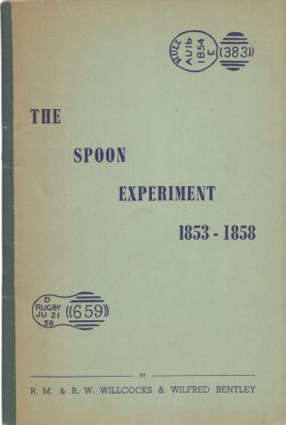 1960 Gb Postmark Book The Spoon Experiment 1853 - 1858 By Willcocks / Bentley