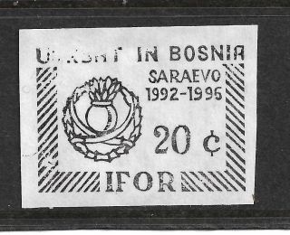 Ukrbat In Bosnia Ukrainian Forces Ifor 1996 Local Stamp,  Saraevo,  Sarajevo,  Ukraine