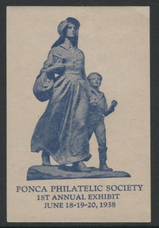 " Ponca Philatelic Society " 1st Annual Exhibit - Ponca City 1938 - S/s Mlh