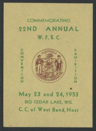 W.  F.  S.  C.  - 22nd Annual Convention & Exhibit,  West Bend Wi 1953 - Souvenir Sheet