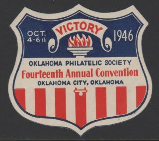 Oklahoma Philatelic Society - 14th Annual Convention,  Oklahoma City 1946 - Label