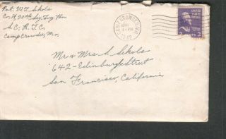 Wwii Cover & Letter Pvt Wj Sekols Co A Camp Crowder Mo To San Francisco Ca