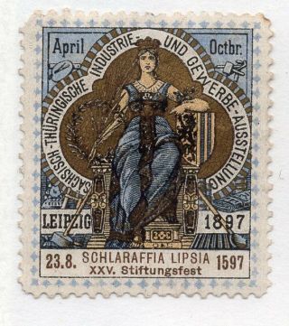 1897 Leipzig - " Schlaraffia Lipsia " Poster Stamp Reklamemarken 20755