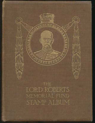 Lord Roberts Memorial Poster Military Stamps In Old Album Complete (appx 145) Ad02