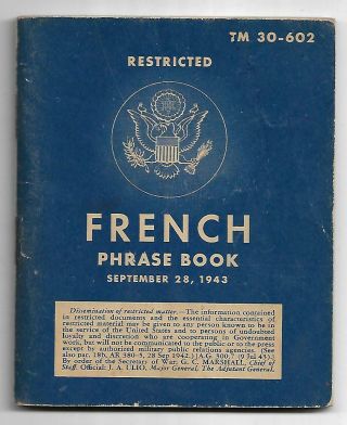 Wwii: French Phrase Book (128 Pages) Issued By The War Dpt,  1943