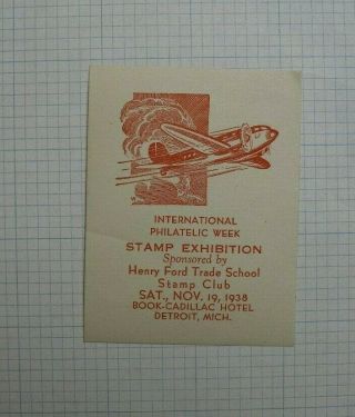 1938 Intl Philatelic Week Stamp Expo Detroit Mi Event Label Souvenir Ad
