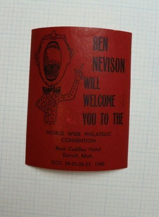 1940 World Wide Philatelic Convention Detroit Mi Ben Nevison Souvenir Label Ad