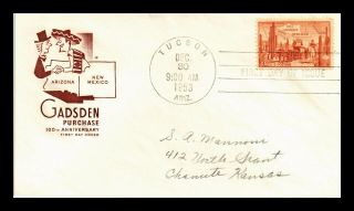 Us Cover Gadsden Purchase 100th Anniversary Fdc House Of Farnum Cachet