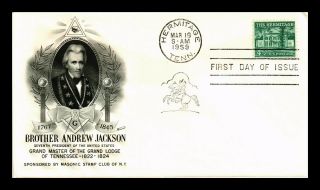 Dr Jim Stamps Us Brother Andrew Jackson Hermitage Masonic Fdc Cover Scott 1037